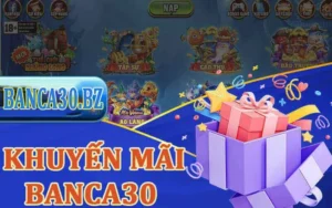 Khuyến mãi banca30